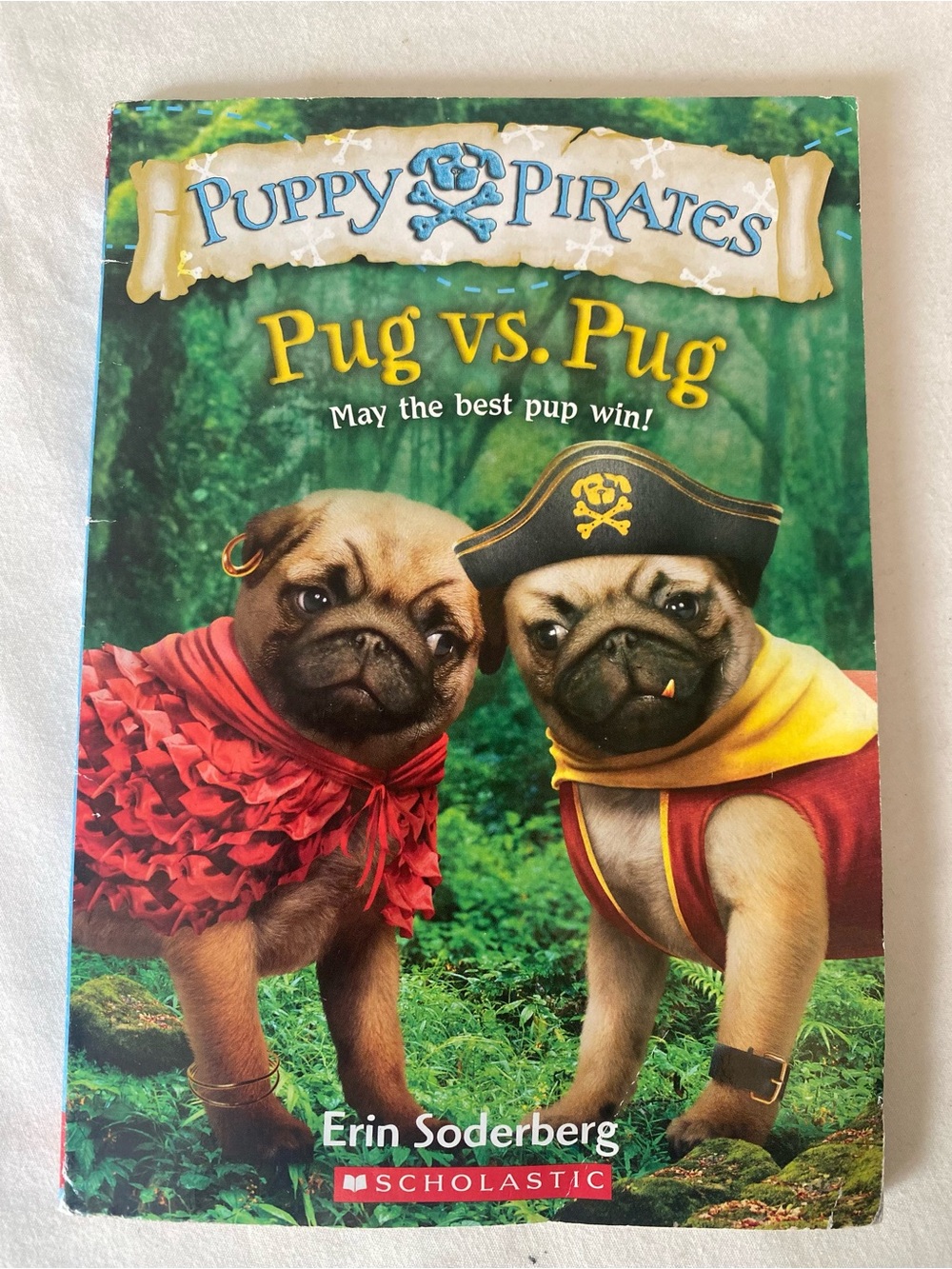 Puppy Pirates Pug vs. Pug Paperback Erin Soderberg Scholastic 2017 kids chapter